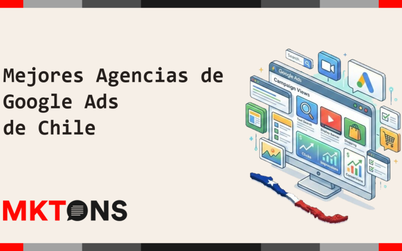 Mejores Agencias de Google Ads de Chile 2026