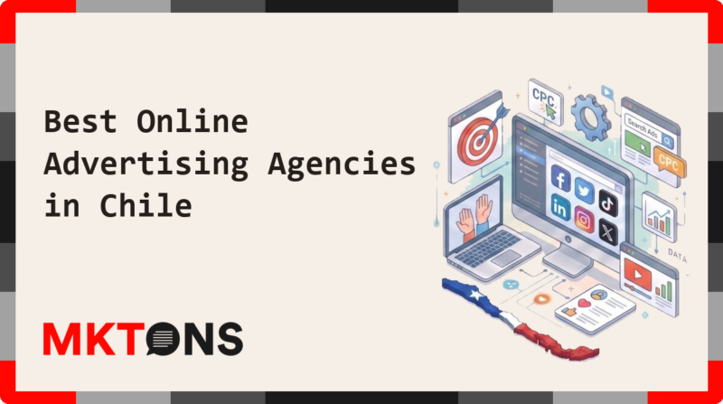 Best Online Advertising Agencies in Chile 2026