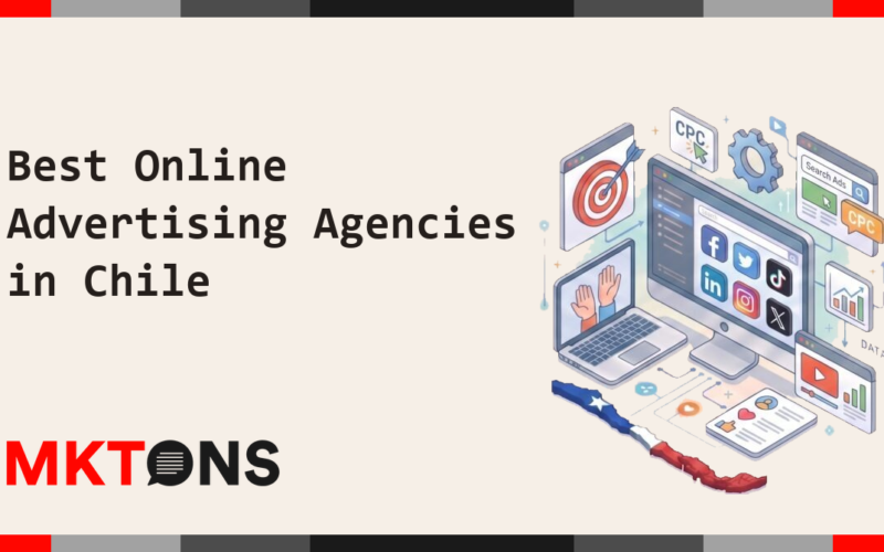 Best Online Advertising Agencies in Chile 2026