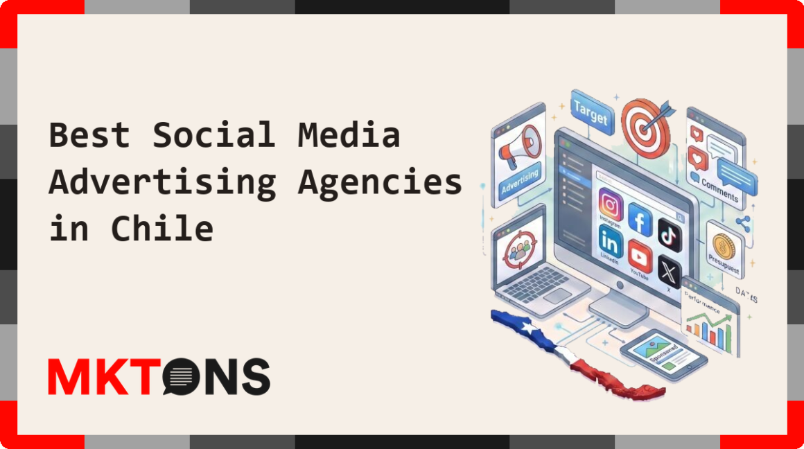Best Social Media Advertising Agencies in Chile 2026
