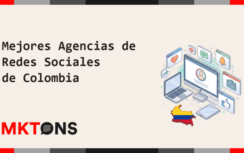 Mejores Agencias de Redes Sociales de Colombia 2026