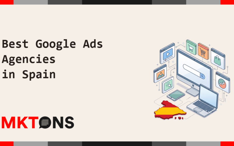Best Google Ads Agencies in Spain 2026