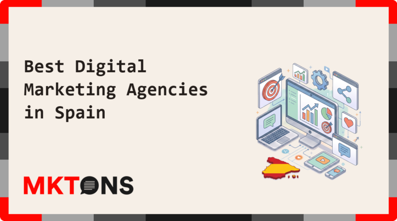 Best Digital Marketing Agencies in Spain 2026