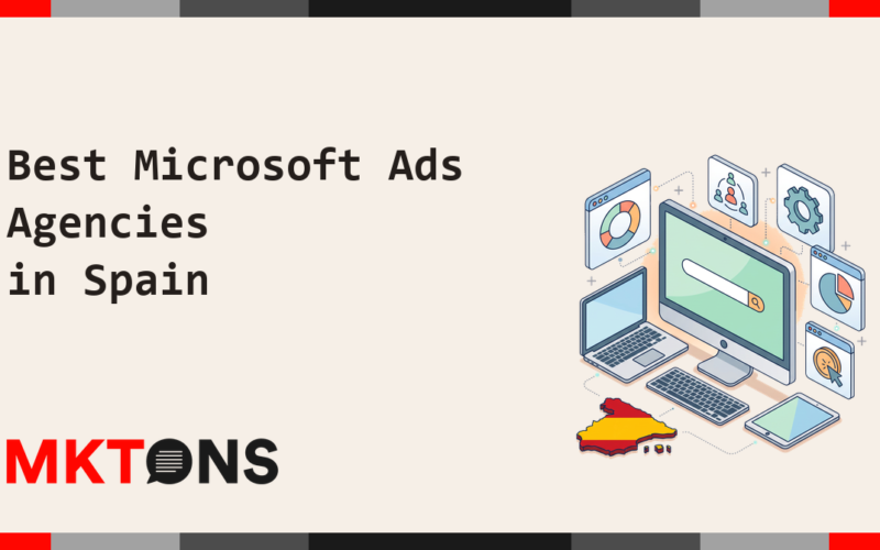 Best Microsoft Ads Agencies in Spain 2026