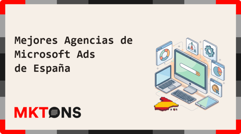 Mejores Agencias de Microsoft Ads de España 2026