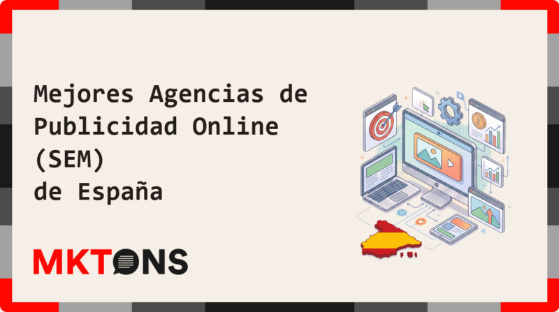 Mejores Agencias de Publicidad Online (SEM) de España 2026