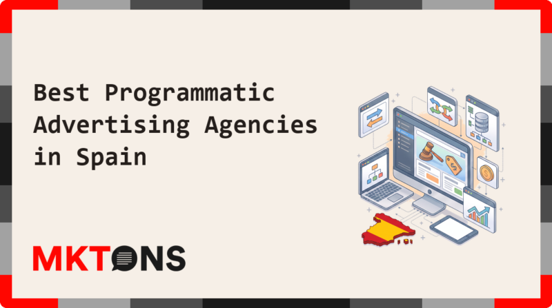 Best Programmatic Advertising Agencies in Spain 2026