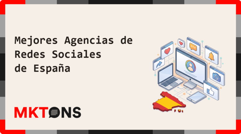 Mejores Agencias de Redes Sociales de España 2026