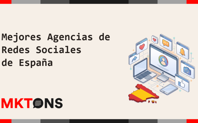 Mejores Agencias de Redes Sociales de España 2026