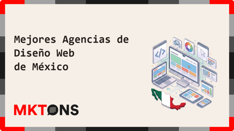Mejores Agencias de Diseño Web de México 2026