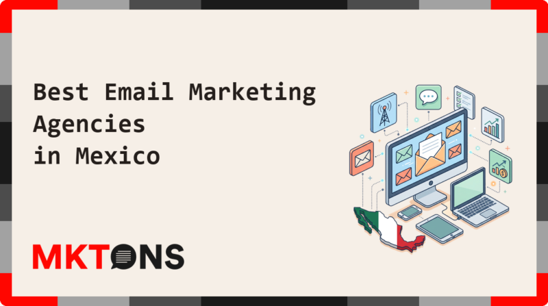 Best Email Marketing Agencies in Mexico 2026