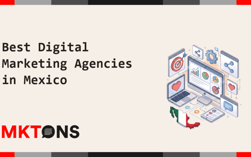 Best Digital Marketing Agencies in Mexico 2026