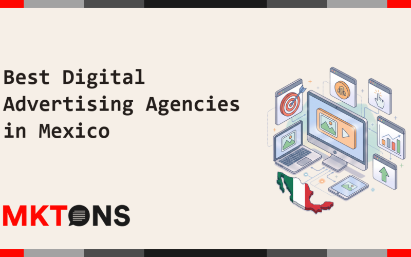 Best Digital Advertising Agencies in Mexico 2026