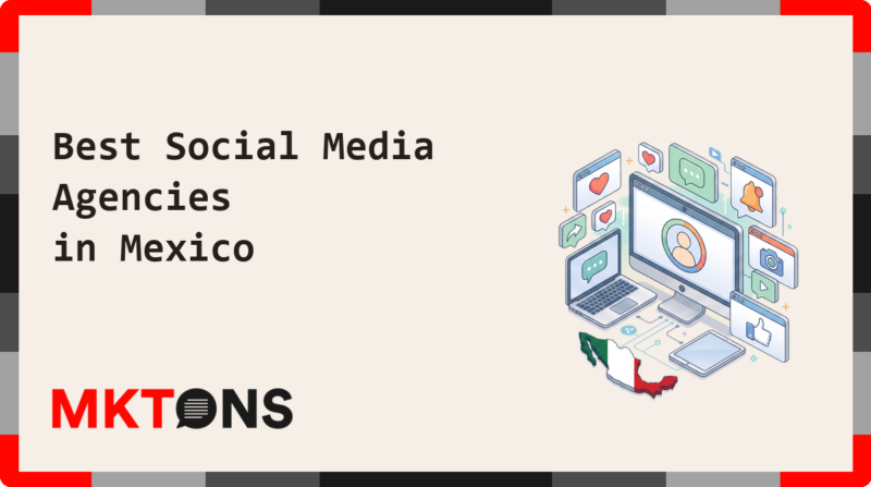 Best Social Media Agencies in Mexico 2026
