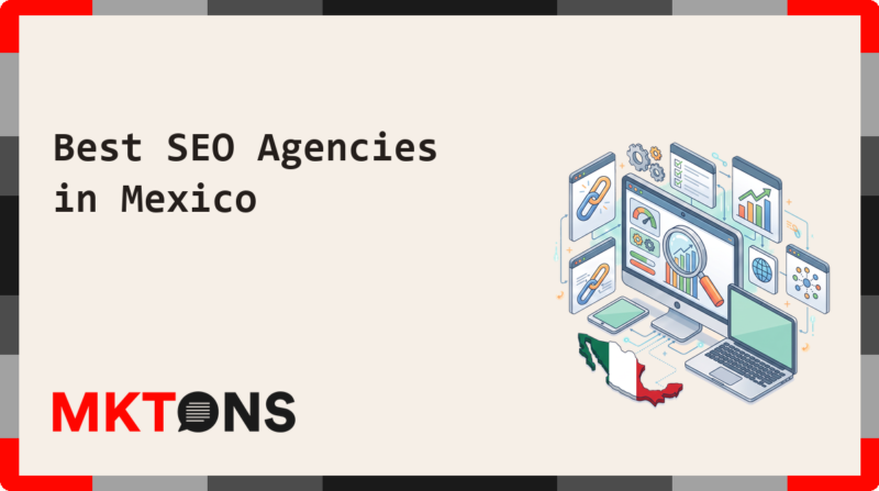 Best SEO Agencies in Mexico 2026